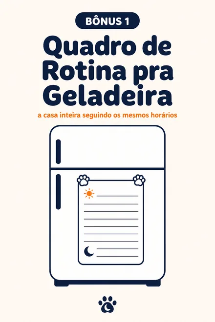 Bônus 1: Quadro de Rotina pra Geladeira